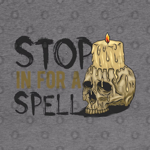 Stop in for a Spell by JabsCreative